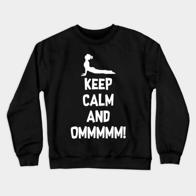 KEEP CALM AND OMMM